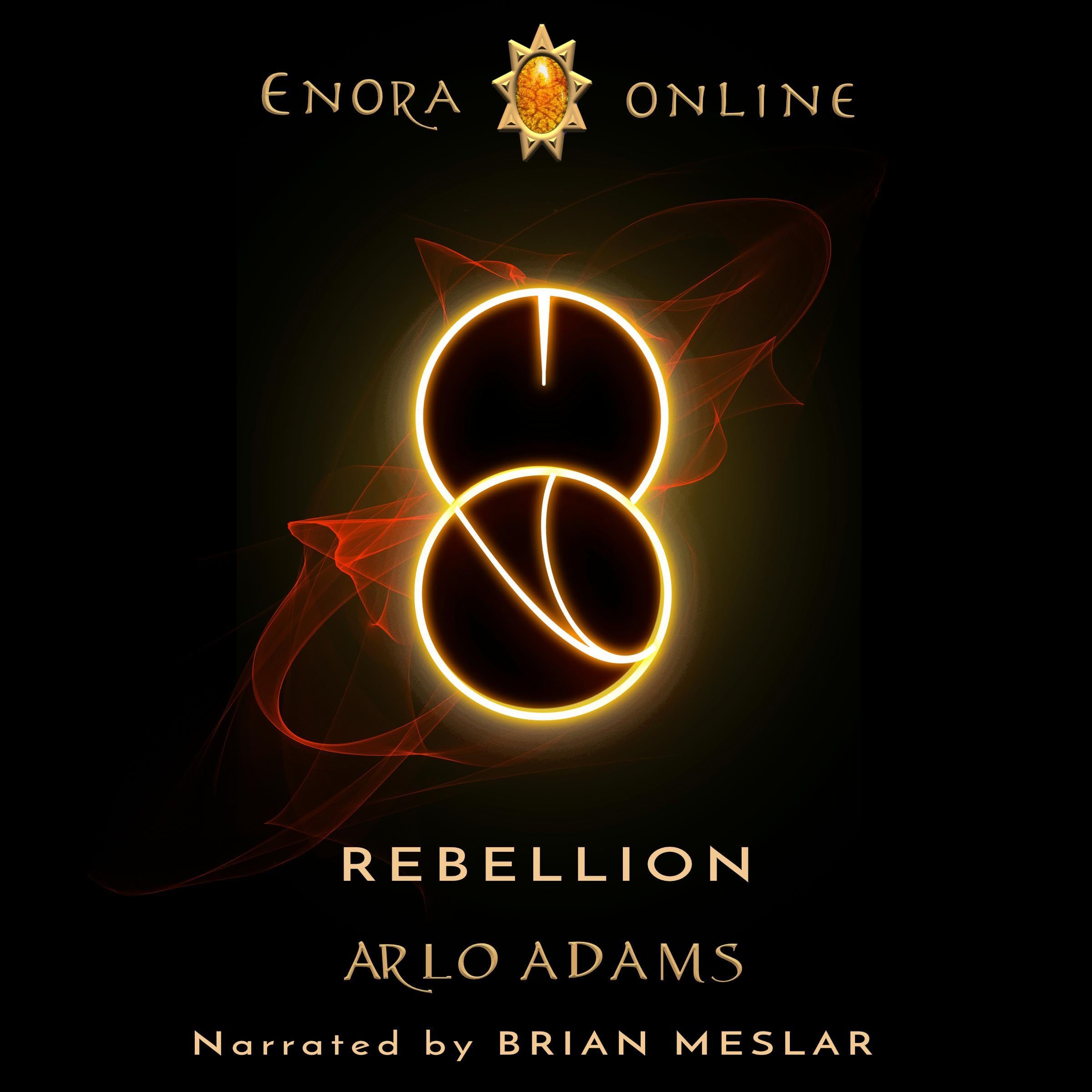 Cover art for Rebellion: A Fantasy LitRPG GameLit Adventure (Enora Online, Book 9)