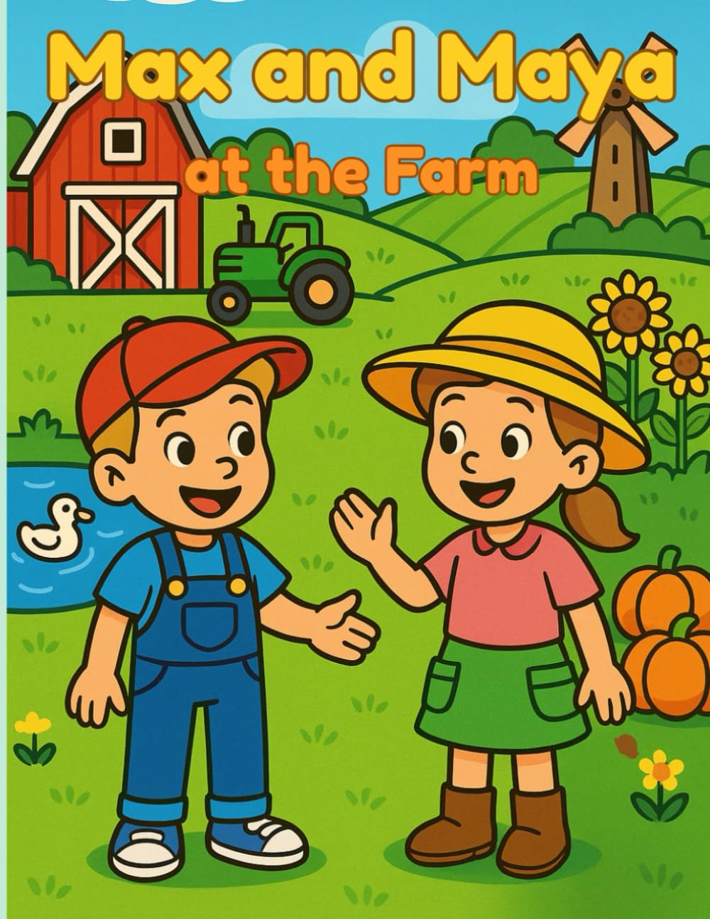 Max and Maya at the Farm: A Wholesome Farm Adventure to Color and Learn (Max and Maya’s Adventures)