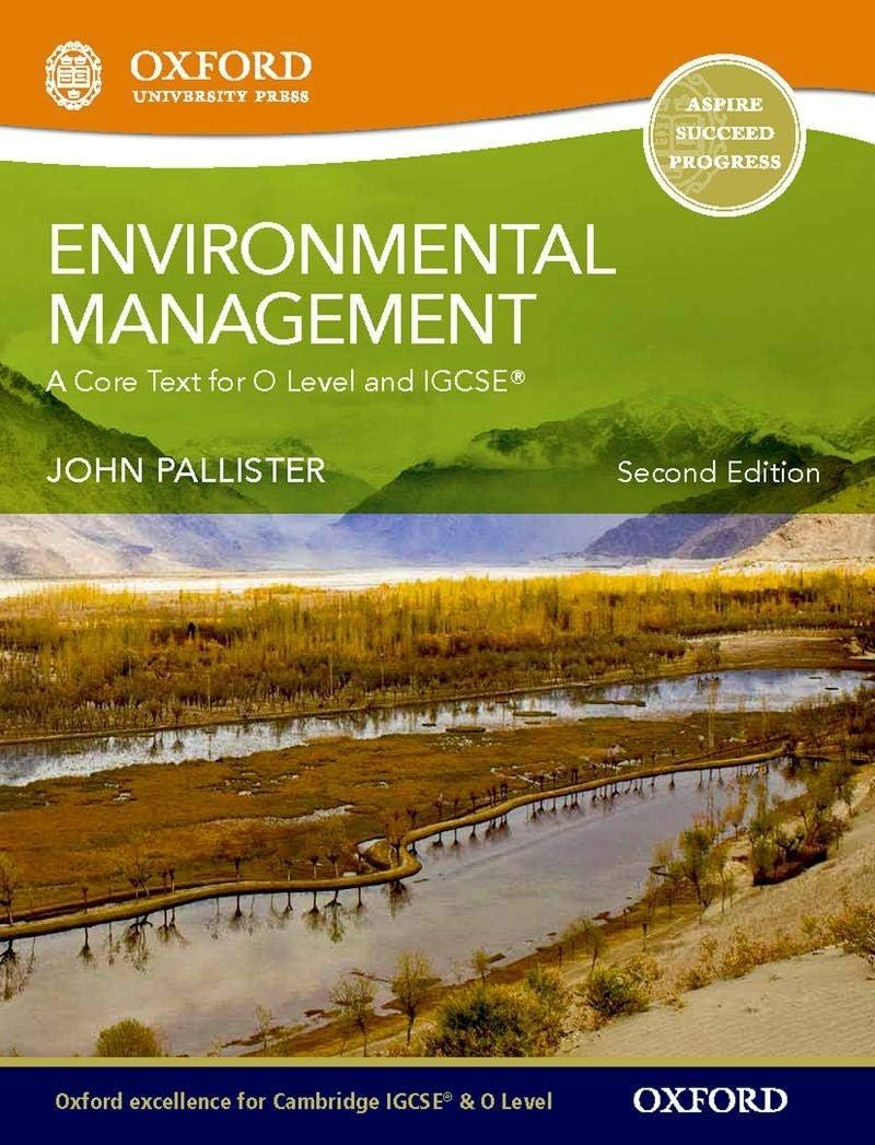 Environmental Management for Cambridge O Level & IGCSE Student Book Paperback – 10 Aug. 2017