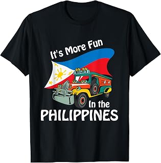 It's More Fun In The Philippines Country T Shirt T-Shirt