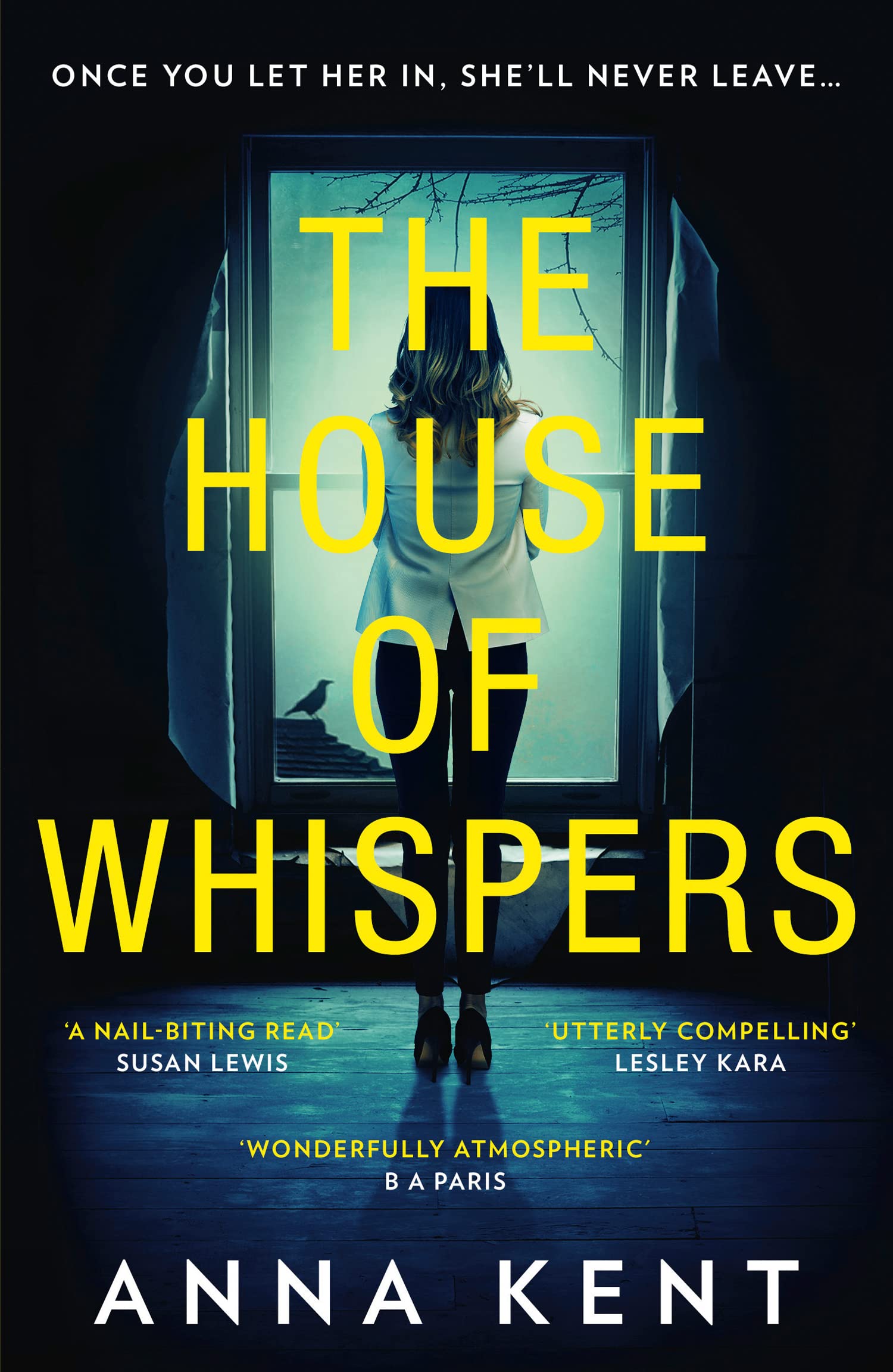 The House of Whispers: A gripping new contemporary... - Kent, Anna