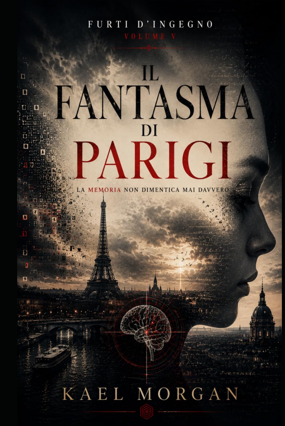 Il fantasma di Parigi: La memoria non dimentica mai davvero (Furti d’Ingegno)