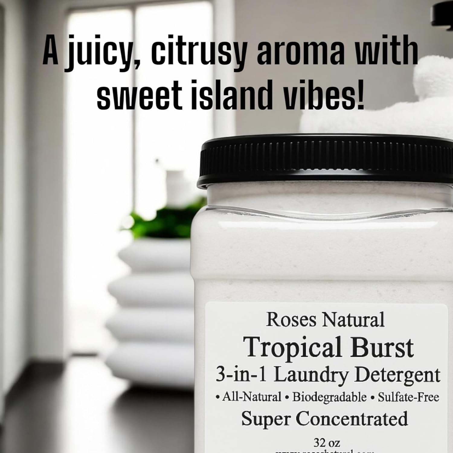 Tropical Burst 3-in-1 Laundry Detergent, All-Natural, Sulfate-Free, Super Concentrated, 32 oz