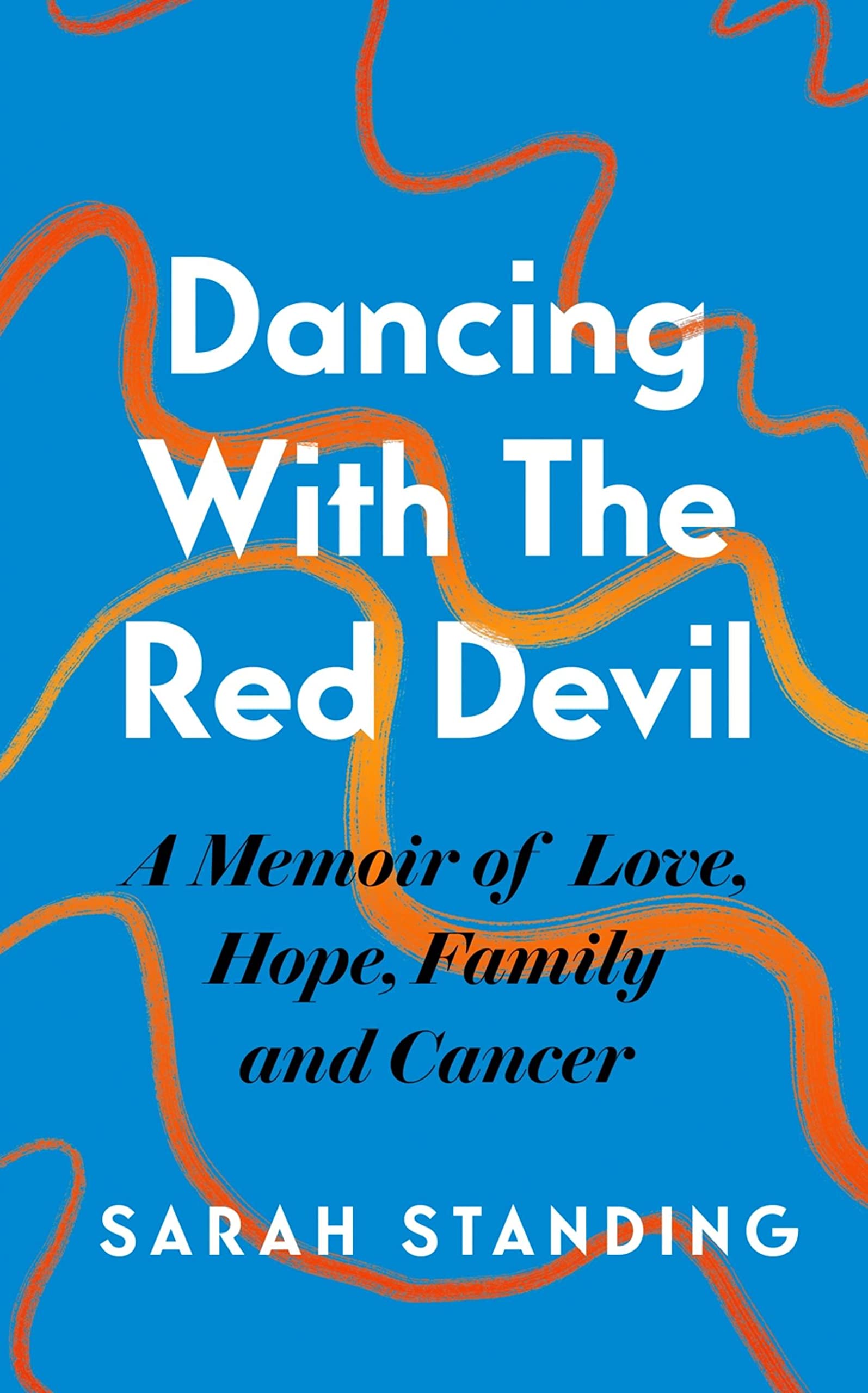 Dancing With The Red Devil by Sarah Standing (Hardback Book)