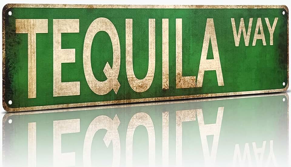 Tequila Way Vintage Metal Sign