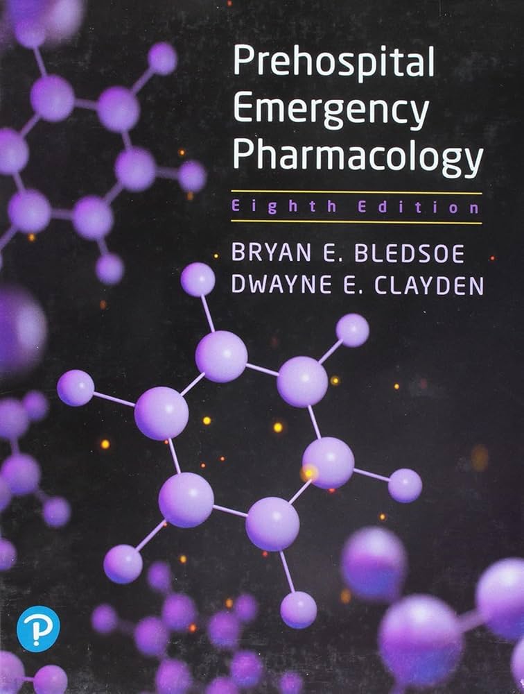 Prehospital Emergency Pharmacology, (Bledsoe, 2018) 8th Edition test bank cover - ISBN 9780134874098