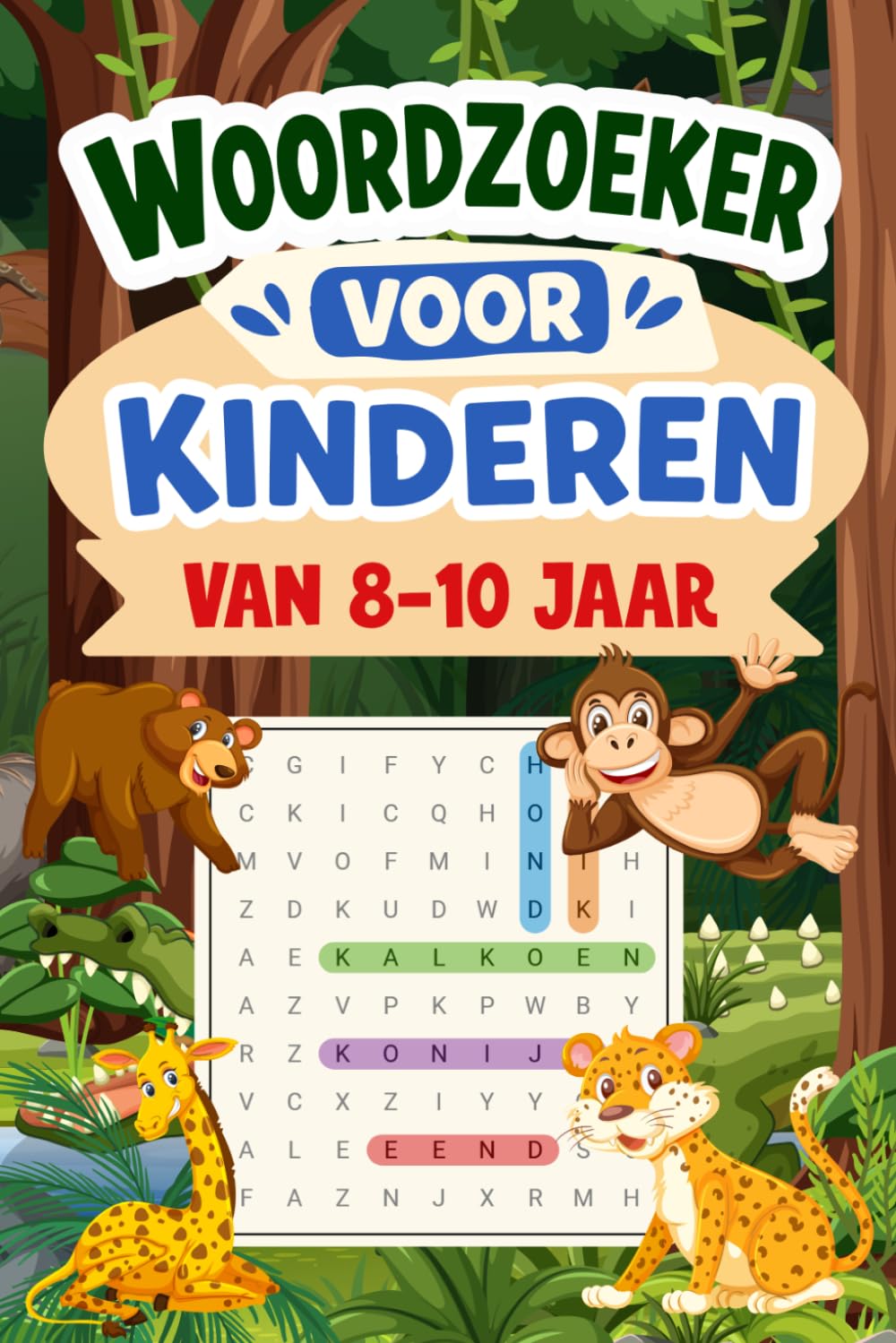 Woordzoeker Voor Kinderen Van 8-10 Jaar: Meer dan 80 uitdagende woordzoekers vol jungledieren