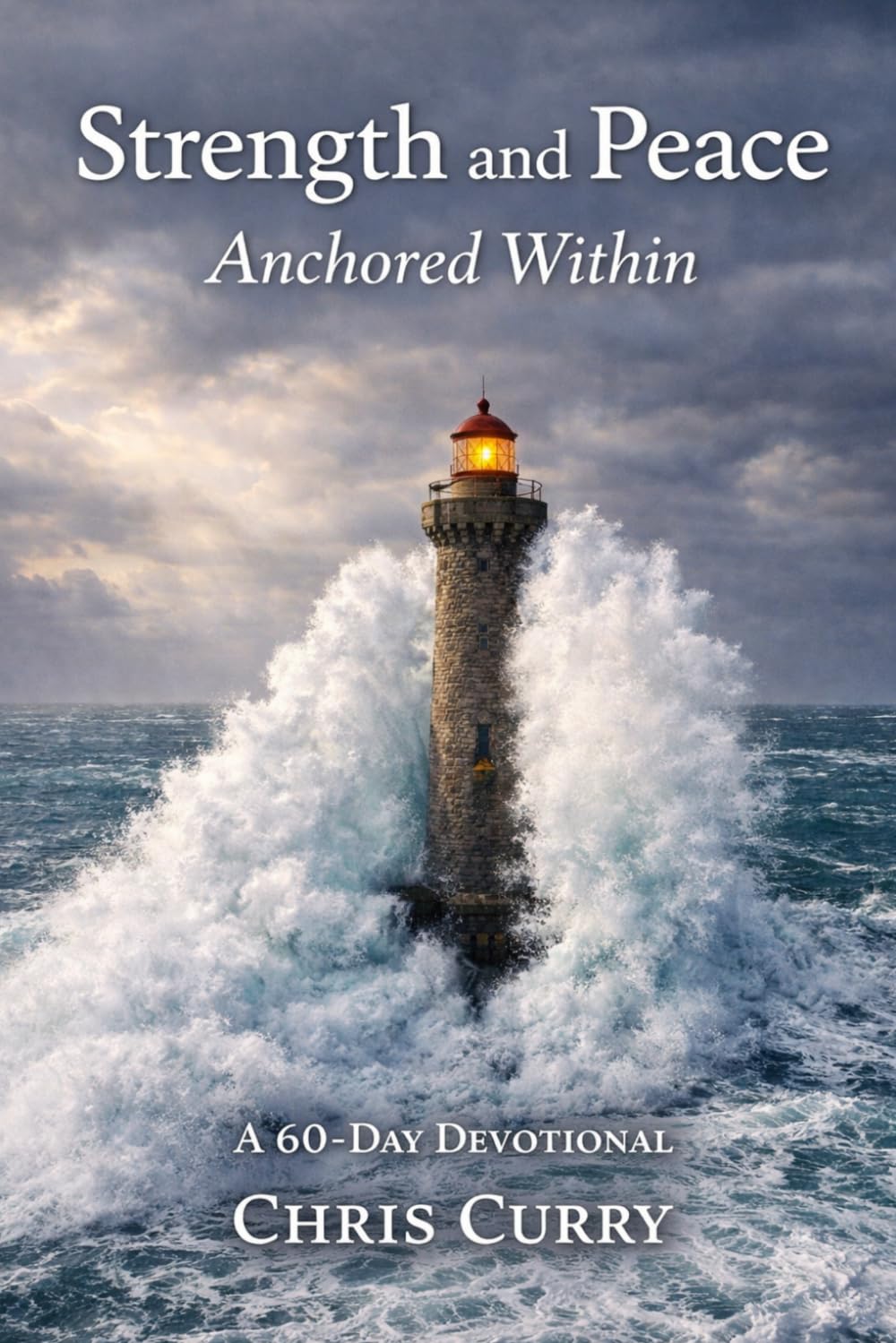 Strength and Peace Anchored Within