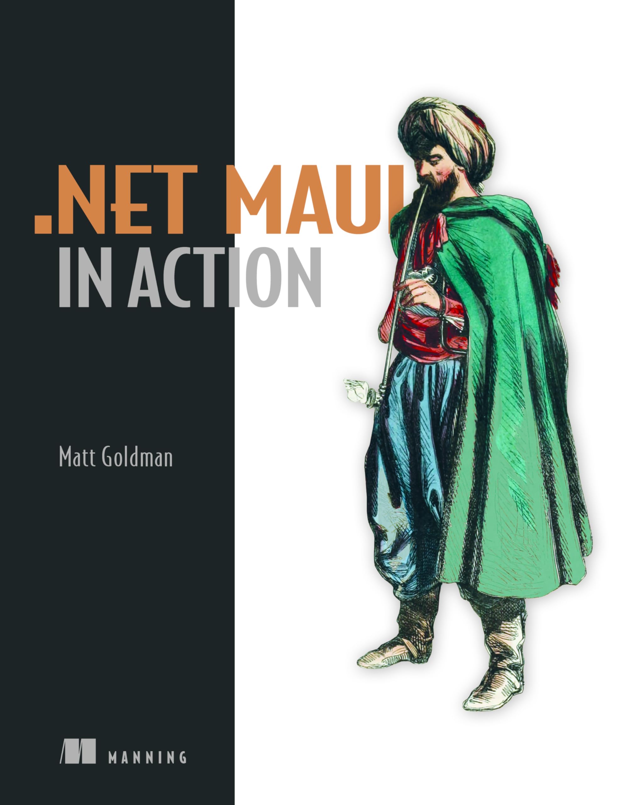 .NET MAUI in Action by Matt Goldman (Hardback Book)