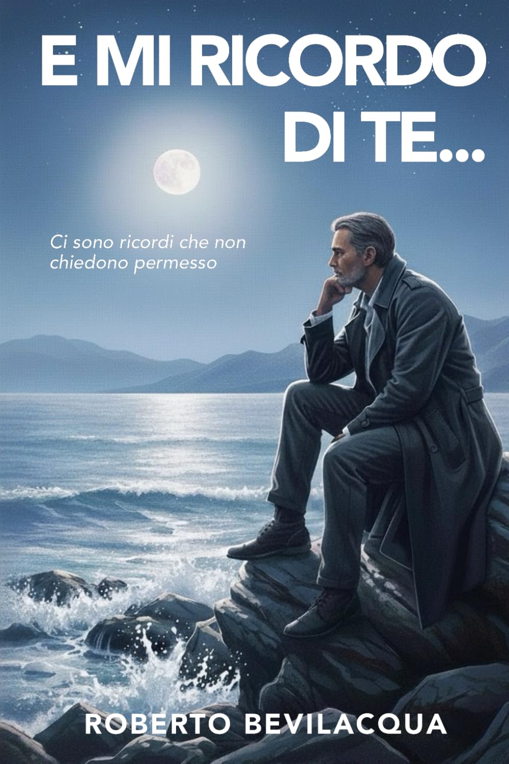E MI RICORDO DI TE…: Ci sono ricordi che non chiedono permesso
