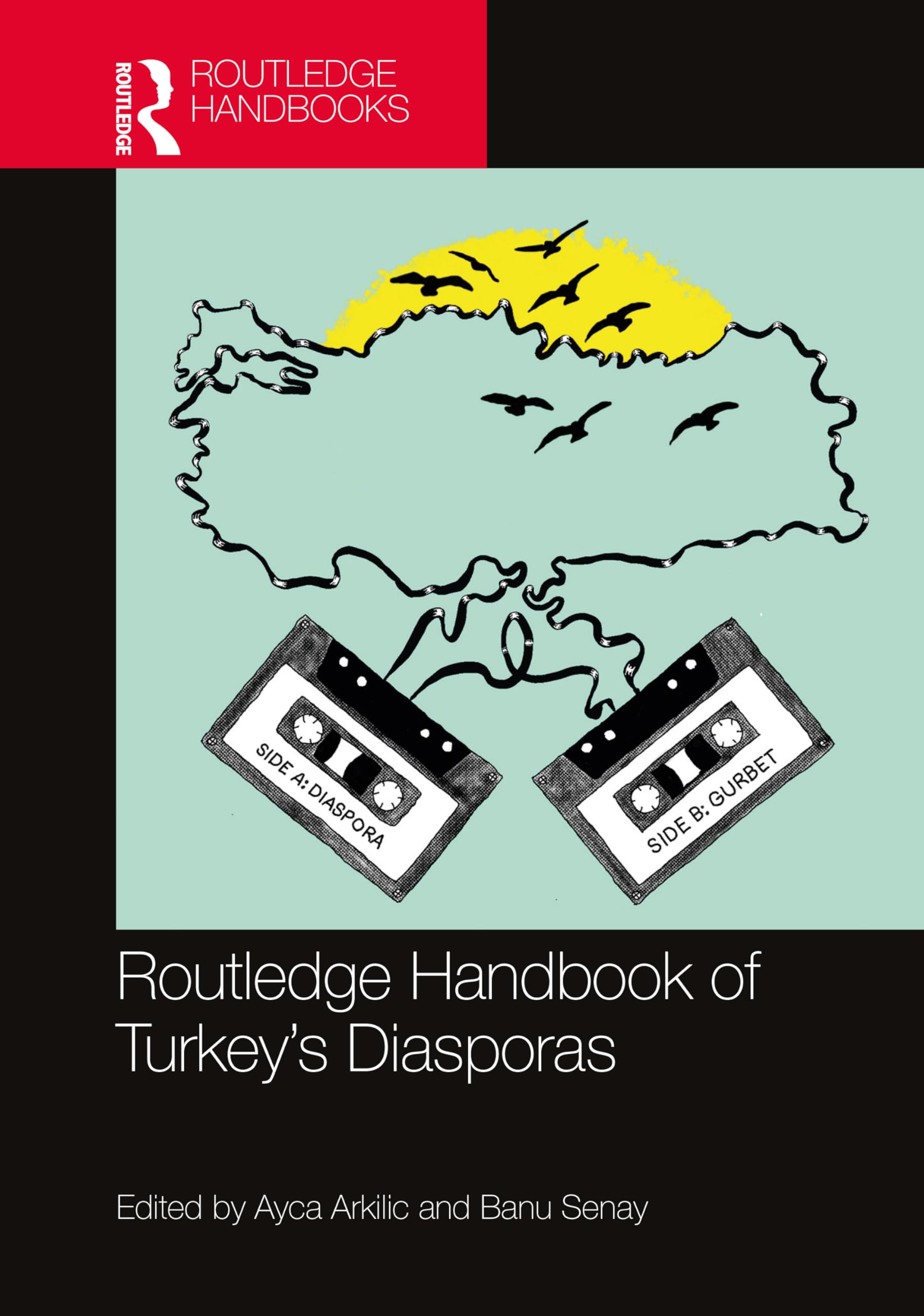 Routledge Handbook of Turkey's Diasporas