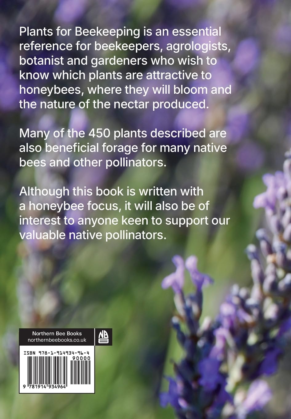 Plants for Beekeeping In Canada and the Northern USA: A Directory of Nectar and Pollen Sources Found in Canada and the Northern USA