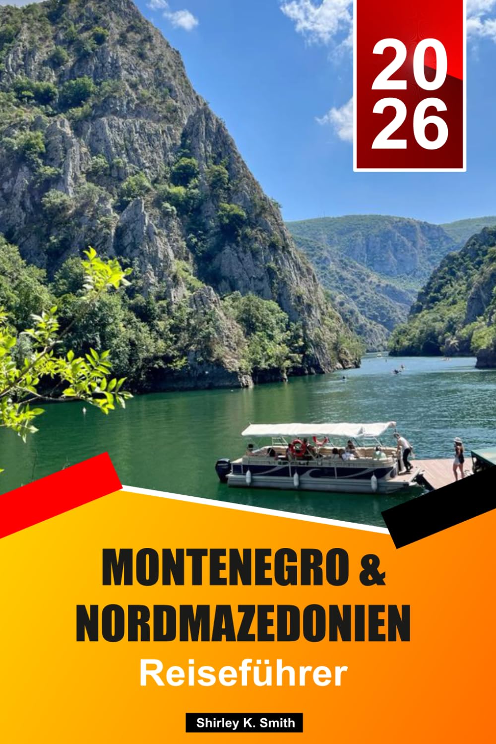 Montenegro & Nordmazedonien Reiseführer 2026-2027: Verborgene Juwelen, Abenteuer, Kultur & Ultimativer Balkan-Urlaubsplaner in Europas letzter wilder Grenze
