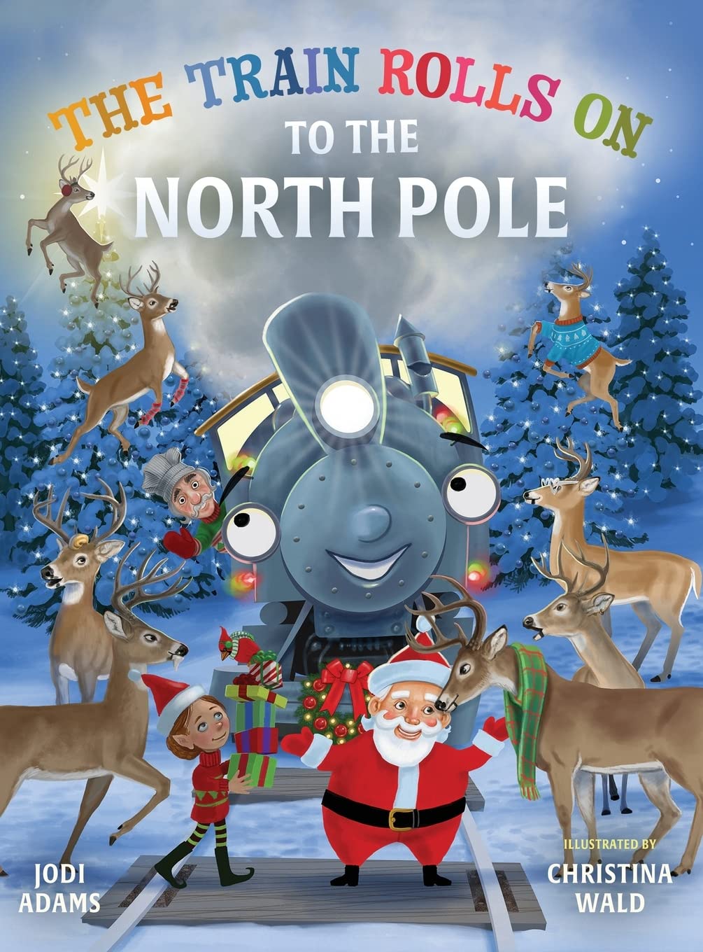 The Train Rolls On To The North Pole: A Rhyming Children's Book That Teaches Perseverance and Teamwork: 2