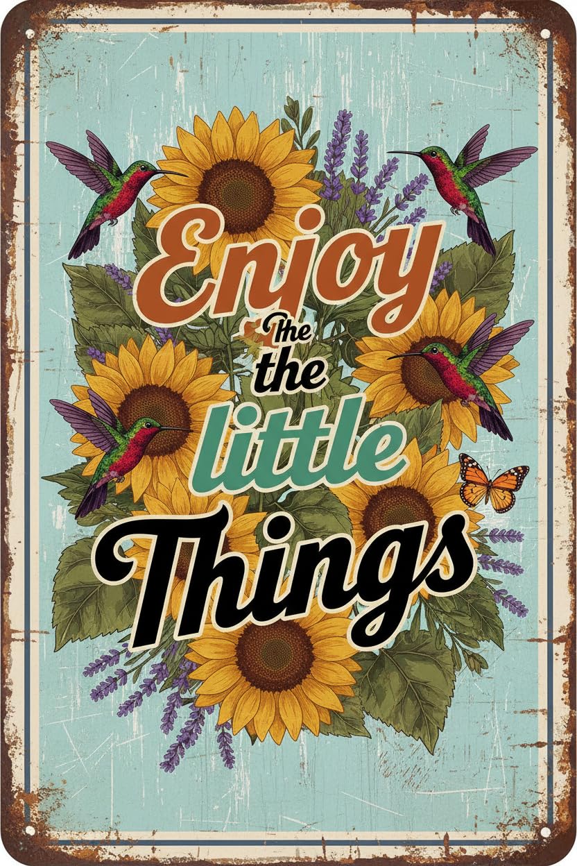 Sunflower Hummingbird Enjoy Little Things Tin Sign, 8x12