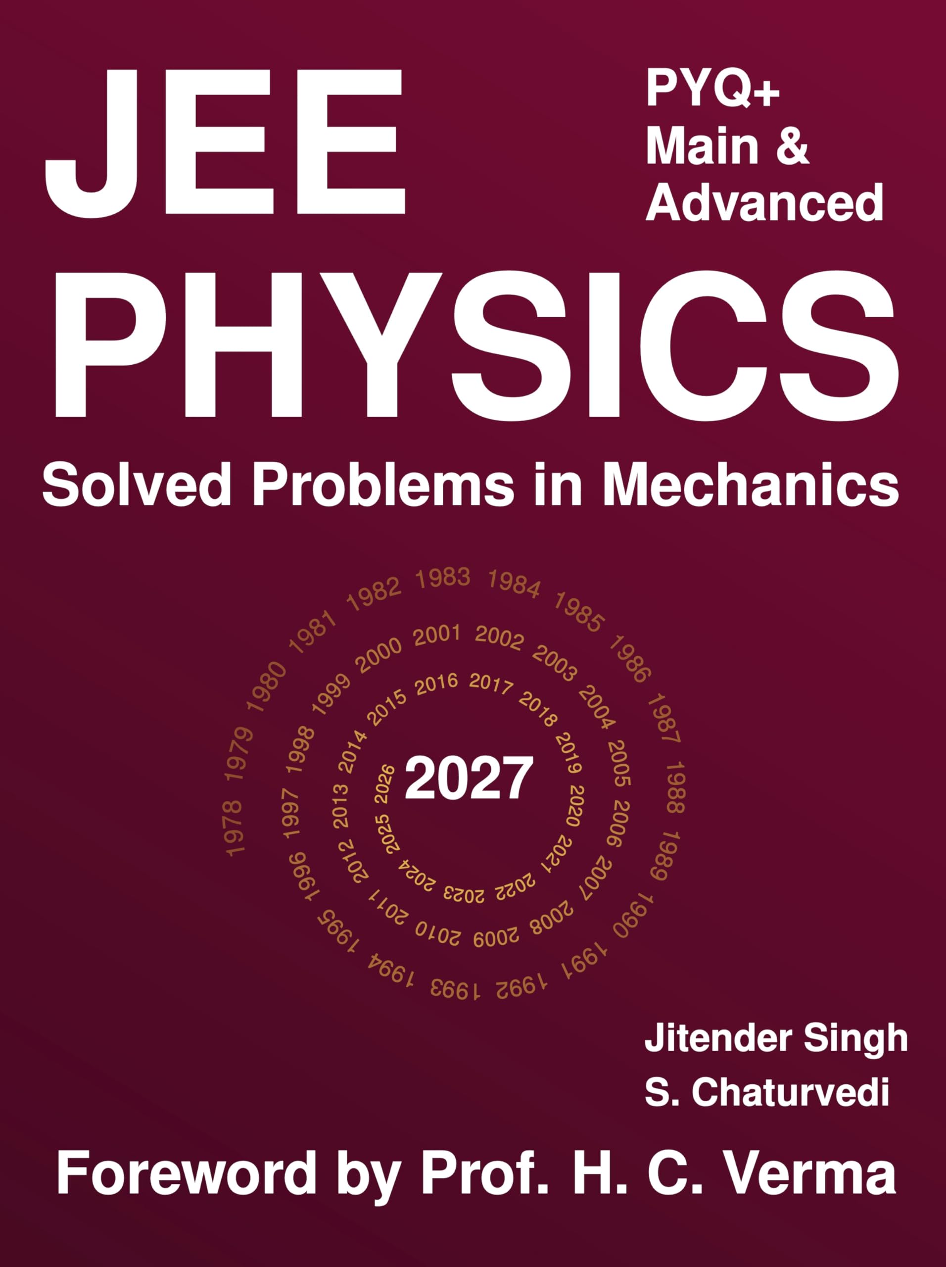 JEE Main & Advanced Physics PYQ Plus | 1800+ Solved Problems in Mechanics | Foreword by H C Verma