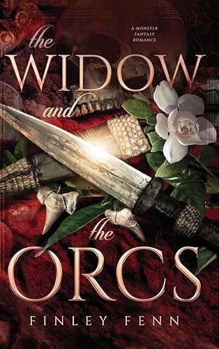 The Widow and the Orcs: A Monster Fantasy Romance (Orc Sworn)