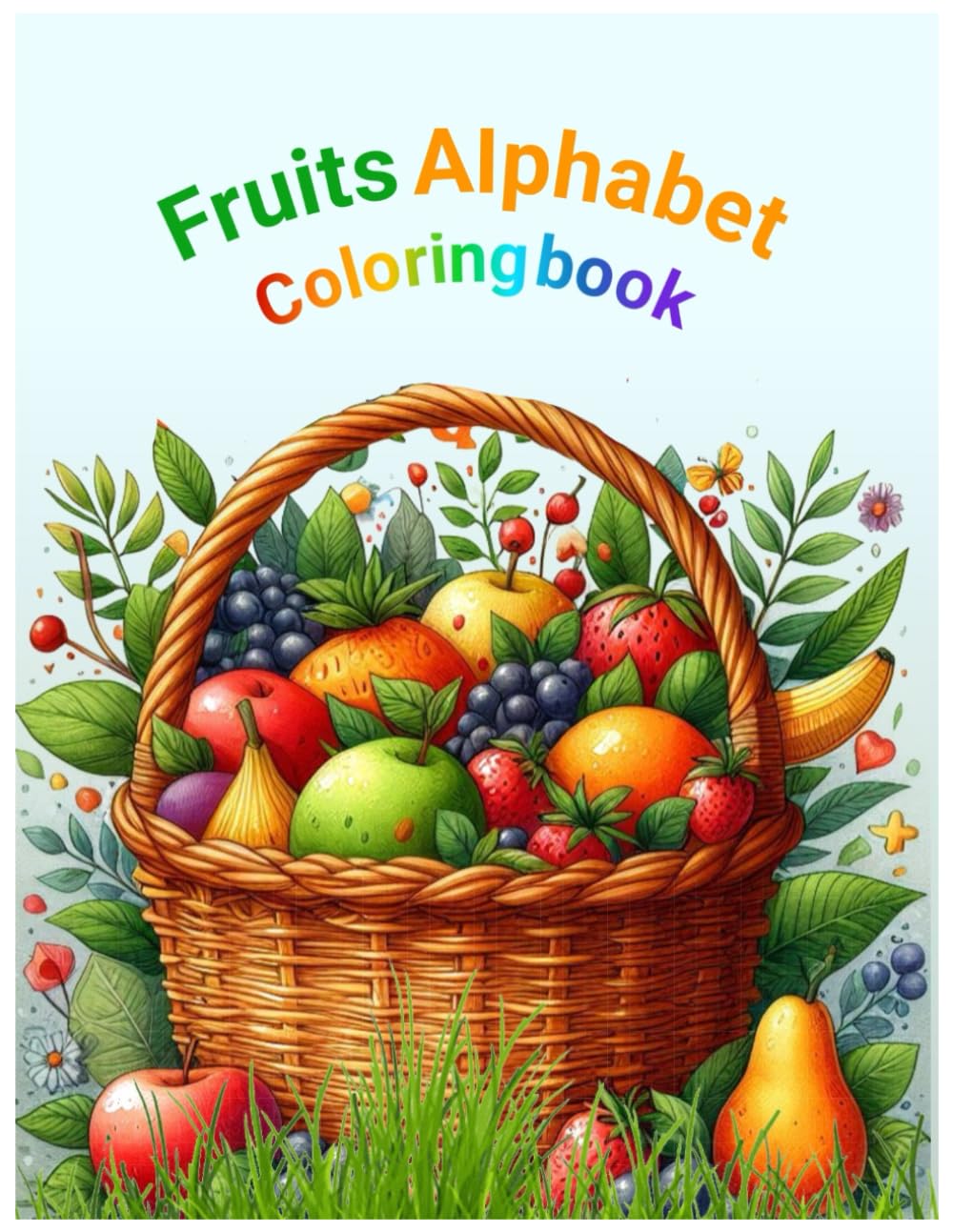 Fruits alphabet Coloring Book for Kids: Educational Gift for Kids: Interactive Coloring Book to Learn Fruits Names in English"