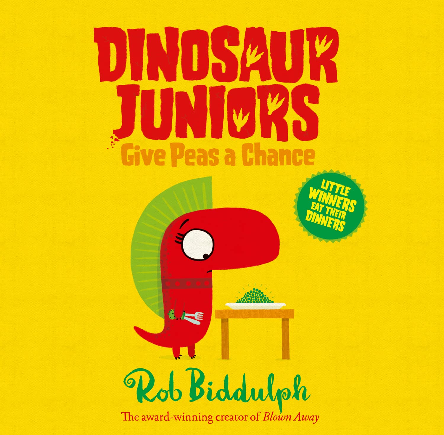 Give Peas a Chance: Book 2 (Dinosaur Juniors)