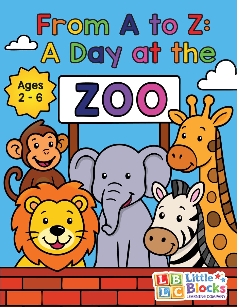 From A to Z: A Day at the Zoo (Alphabet Adventure Days)