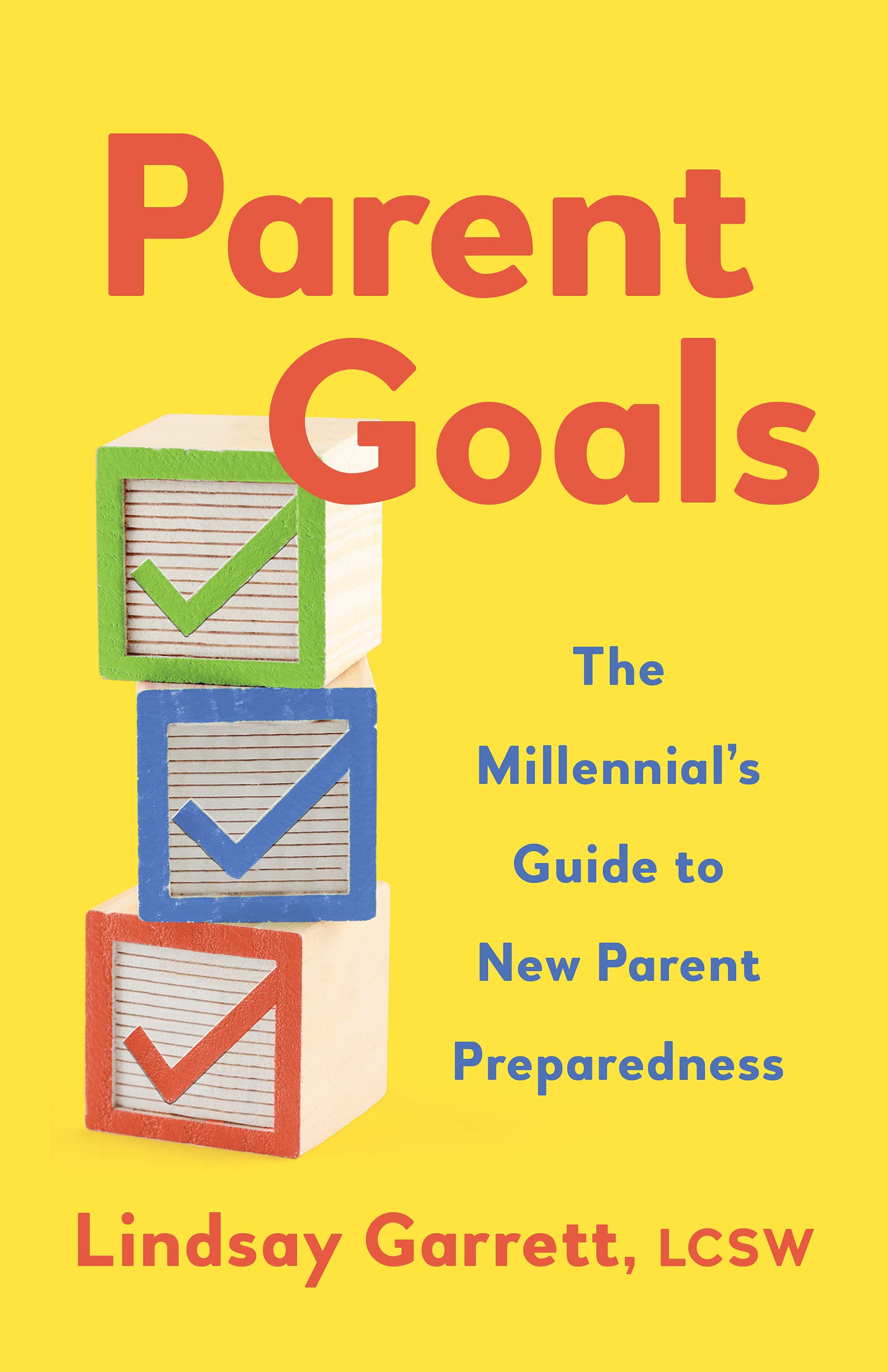 Parent Goals: The Millennial’s Guide to New Parent Preparedness