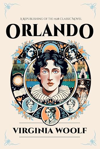 Orlando: Illustrated Book by Virginia Woolf