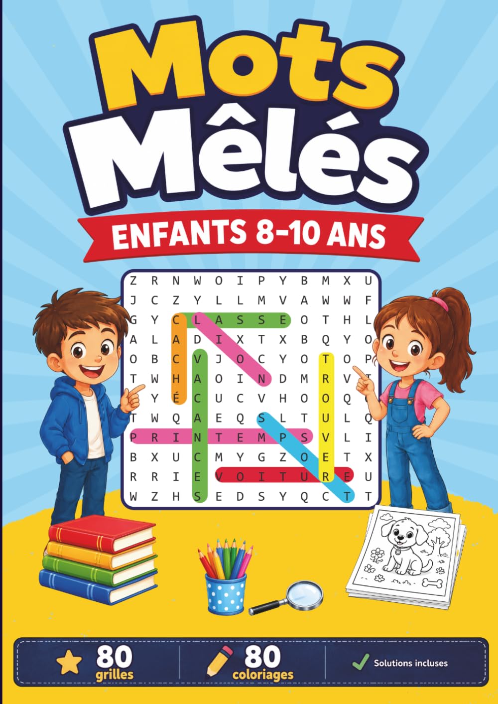 Mots Mêlés Enfants 8-10 ans: 80 grilles amusantes avec solutions, thèmes variés et petits coloriages inclus — cahier d'activités CE2, CM1, CM2
