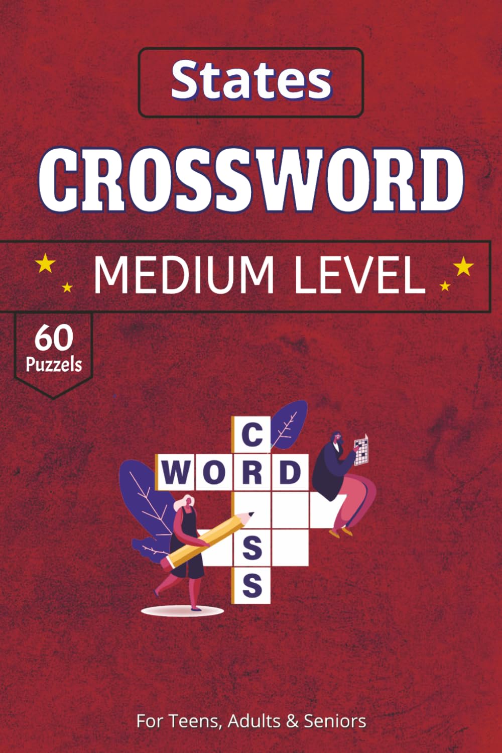 States Crossword Puzzles Book: 60 Curated Crosswords Exploring the Landmarks