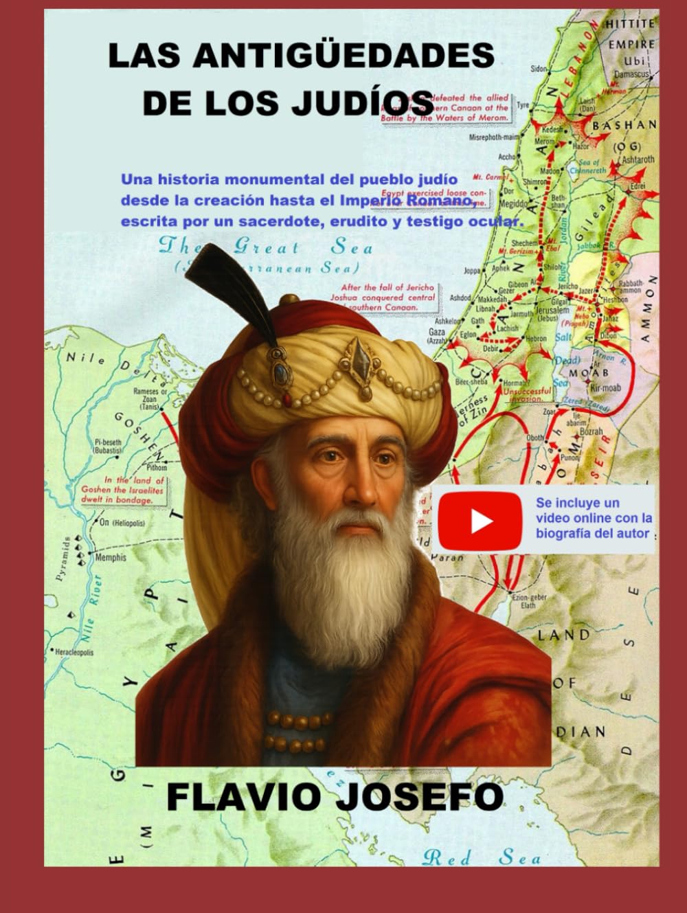 LAS ANTIGÜEDADES DE LOS JUDÍOS: Una historia monumental del pueblo judío desde la creación hasta el Imperio Romano, escrita por un sacerdote, erudito y testigo ocular      Hardcover – August 5, 2025