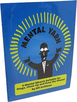 Mental Yarn by Bill Goldman - A Diabolical, Do-Anywhere Mind Reading Miracle Magic Trick