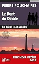 Le Pont du Diable: Les trois Brestoises - Tome 7