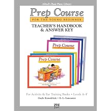 Lancaster Alfred's Basic Piano Prep Course Activity & Ear Training Book Teacher's Handbook and Answer Key, Levels A-F