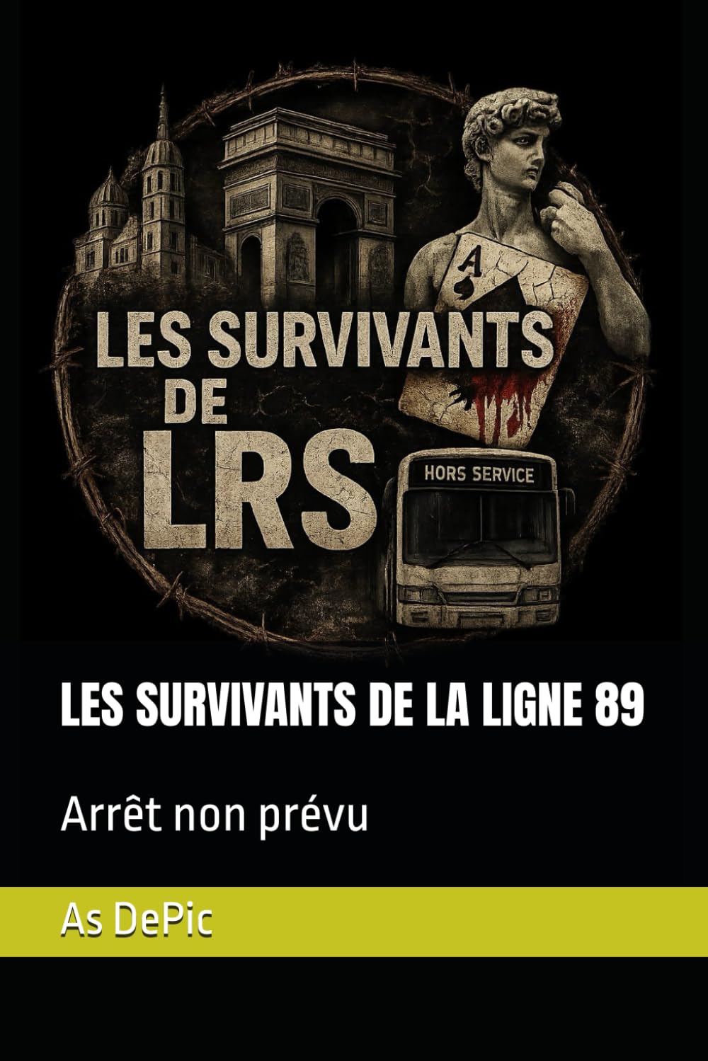 LES SURVIVANTS DE LA LIGNE 89: Arrêt non prévu