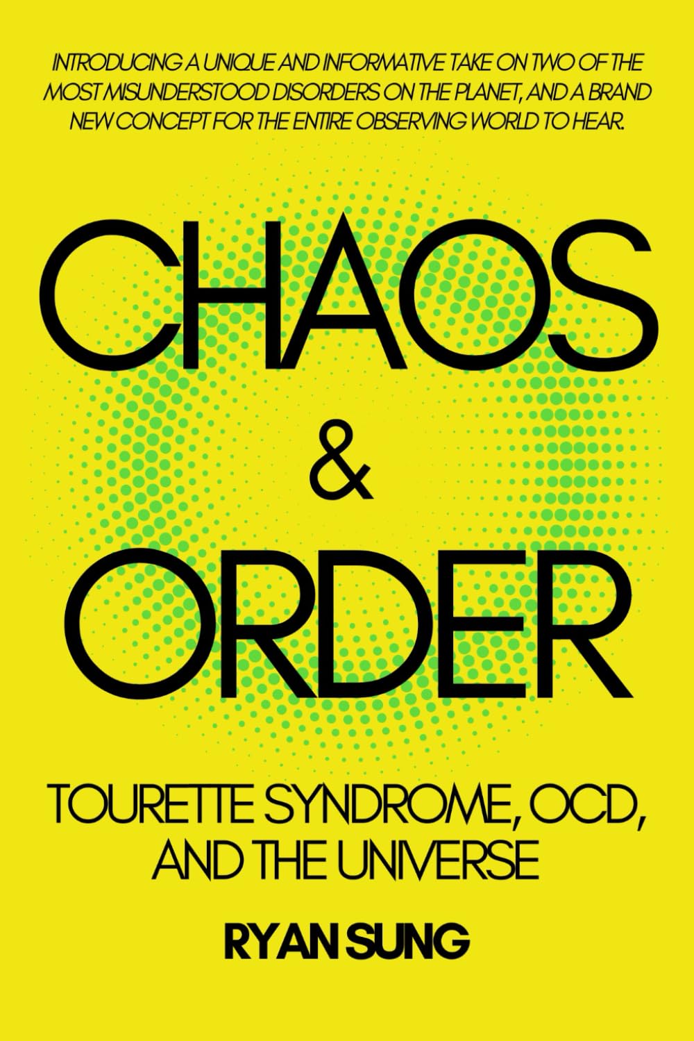 Chaos & Order: Tourette Syndrome, OCD, and the Universe