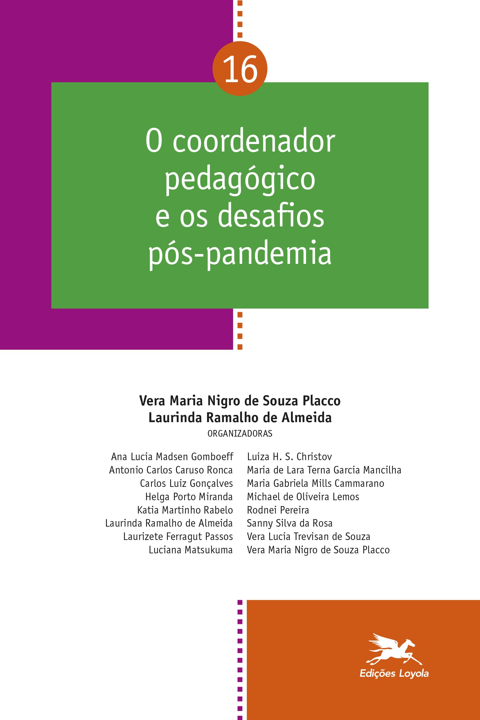 O Coordenador pedagógico e os desafios pós-pandemia - Vol. 16