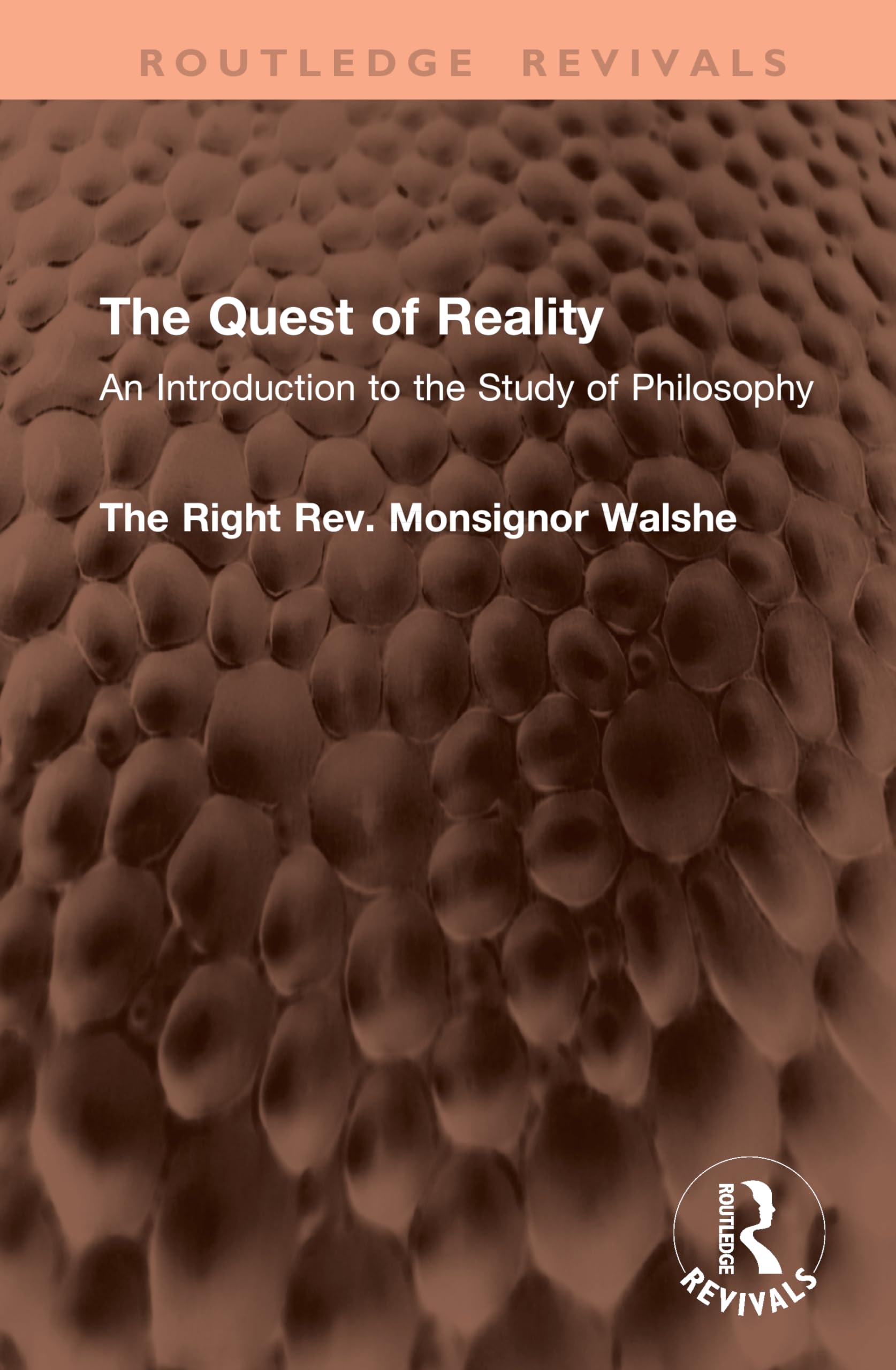 The Quest of Reality: An Introduction to the Study of Philosophy (Routledge Revivals)