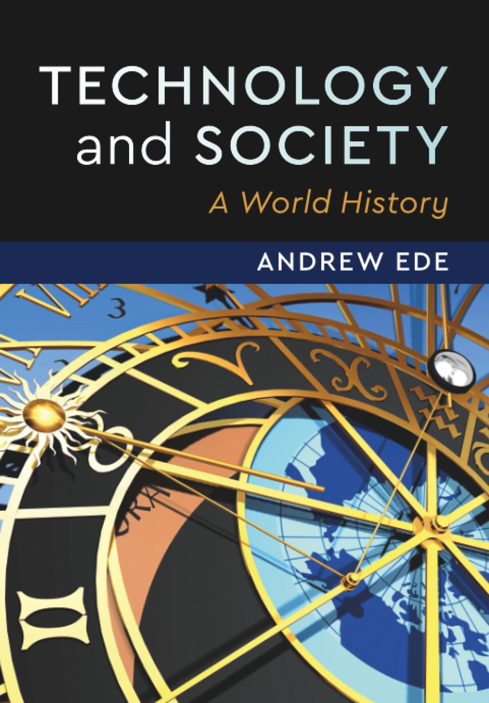 Technology and Society: A World History