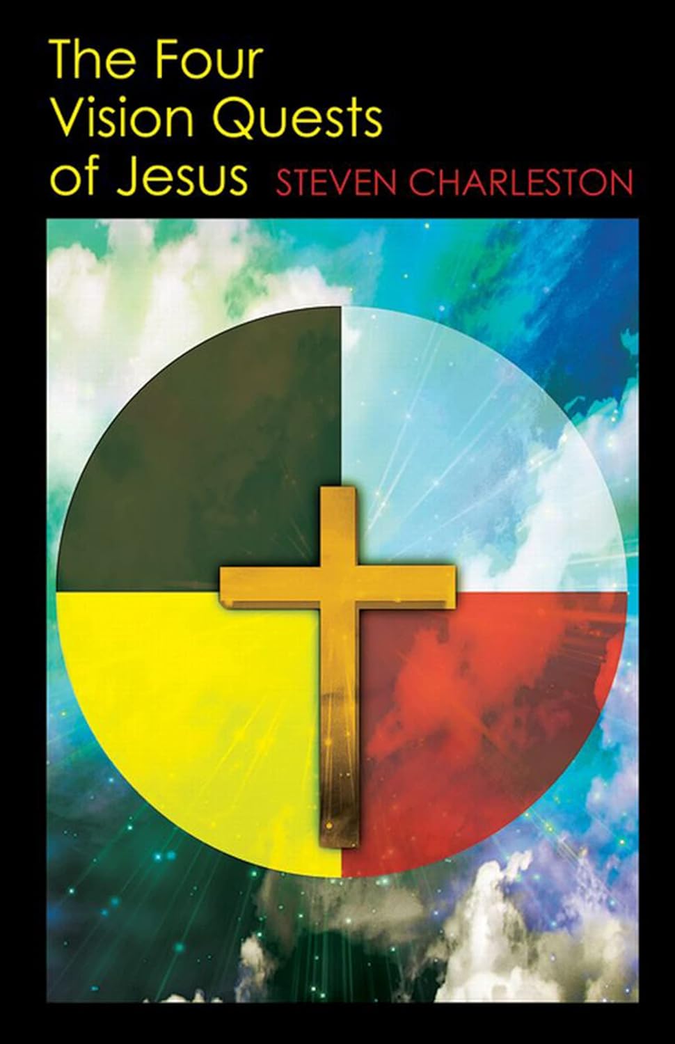 The Four Vision Quests of Jesus Kindle edition by Charleston, Steven