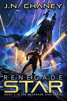 Renegade Star An Intergalactic Space Opera Adventure