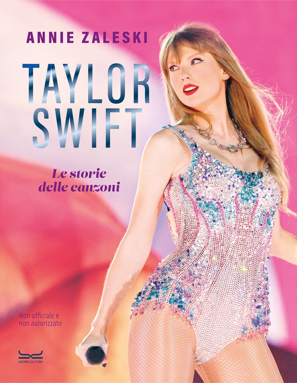Taylor Swift. Le storie delle canzoni