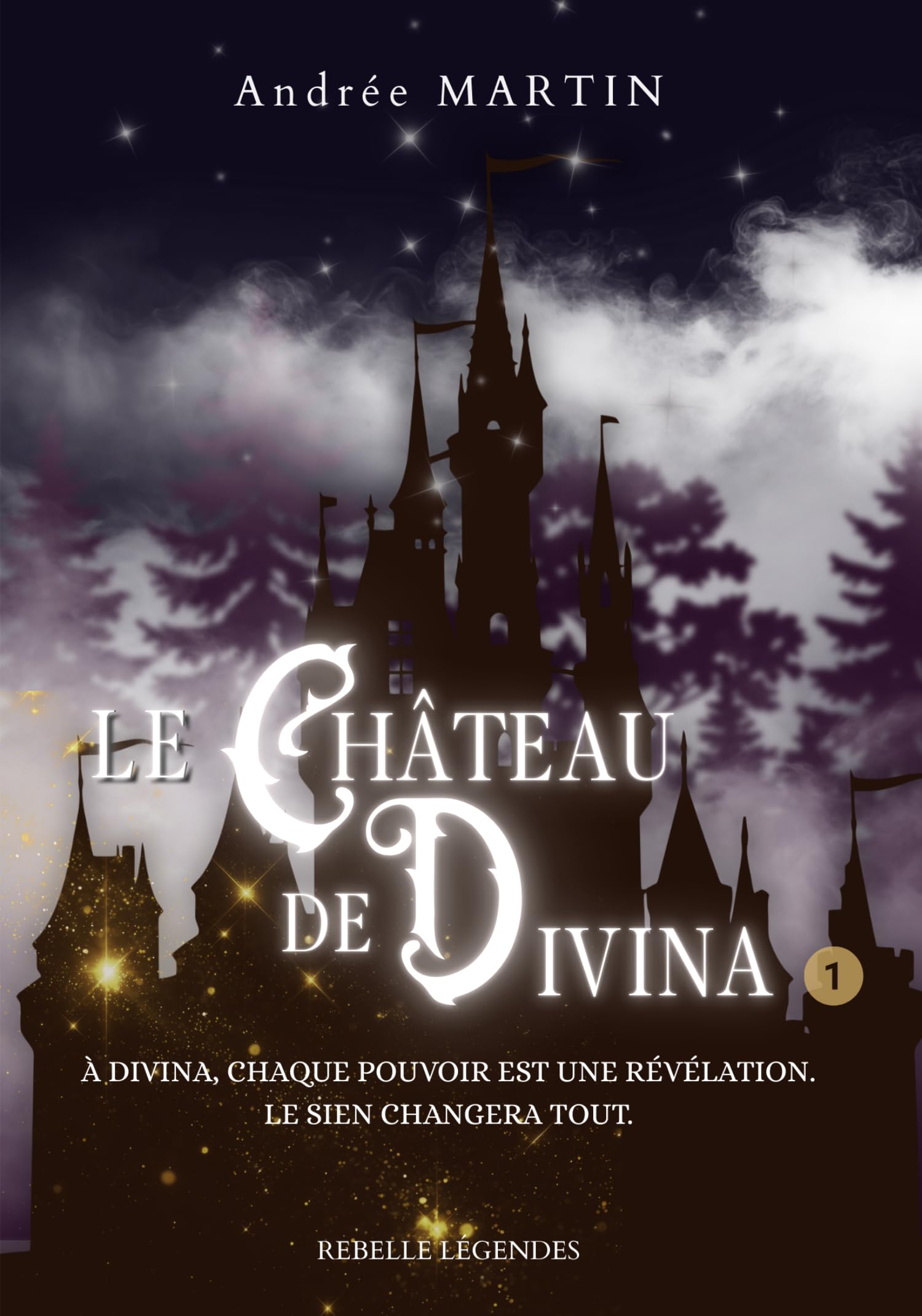 Le château de Divina: Tome 1