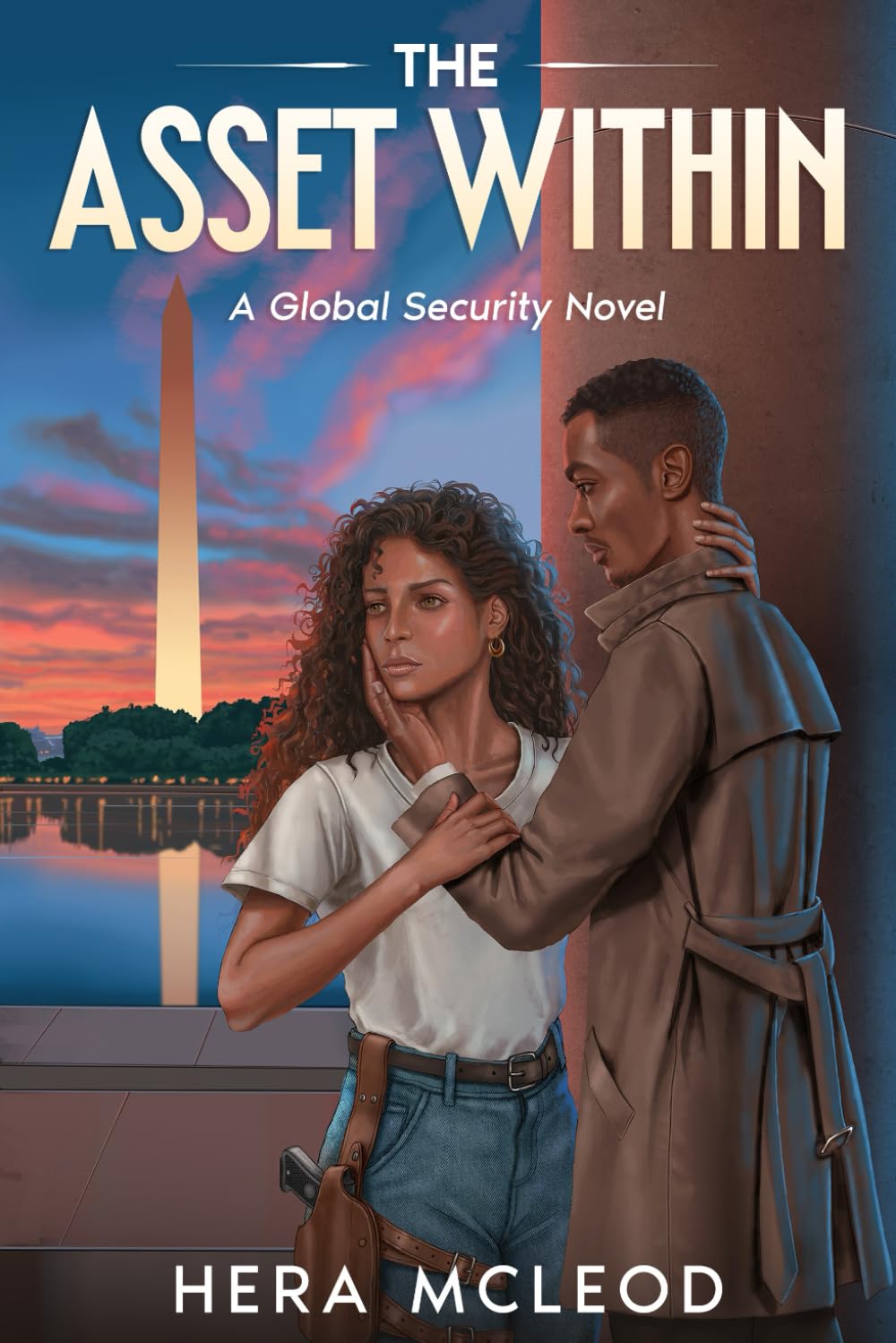 The Asset Within: A Romantic Spy Thriller (Global Security Series)