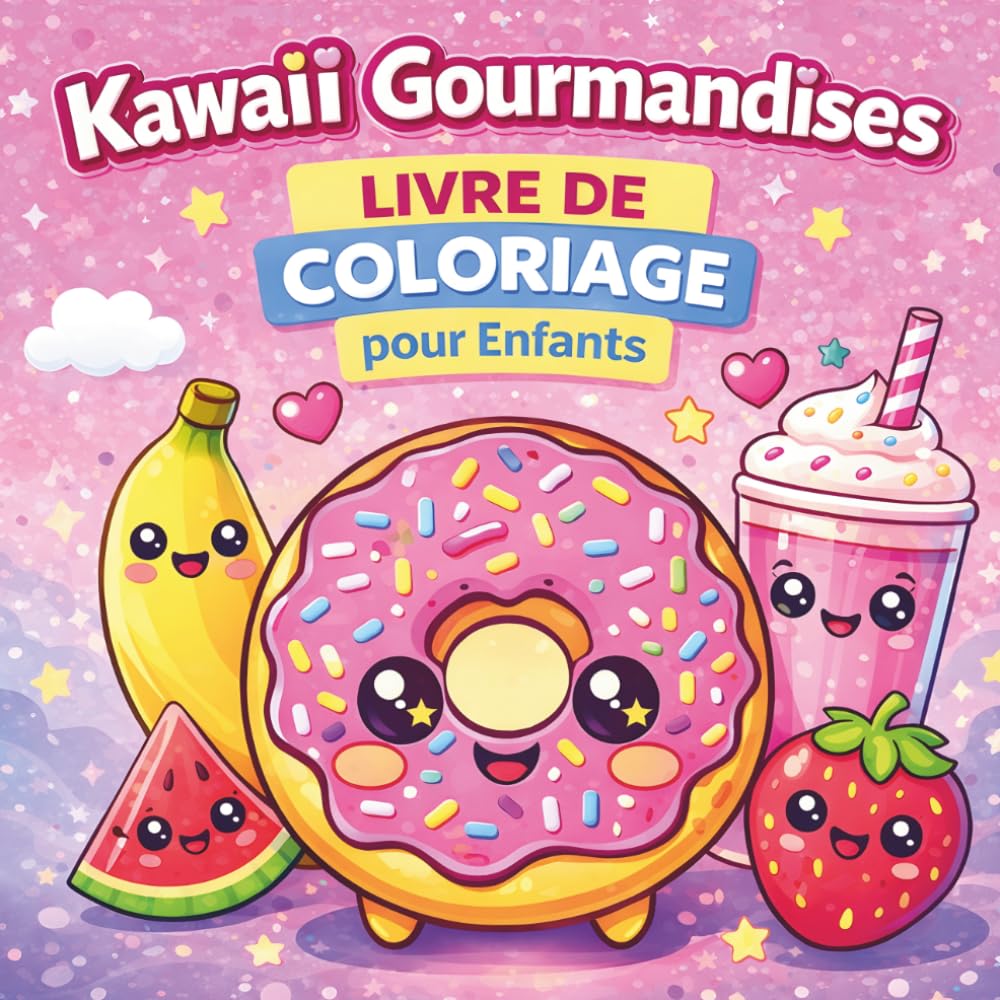 Livre de Coloriage Kawaii Gourmandises pour Enfants: Dessins Mignons et Amusants avec Pages Faciles pour un Moment Créatif et Relaxant