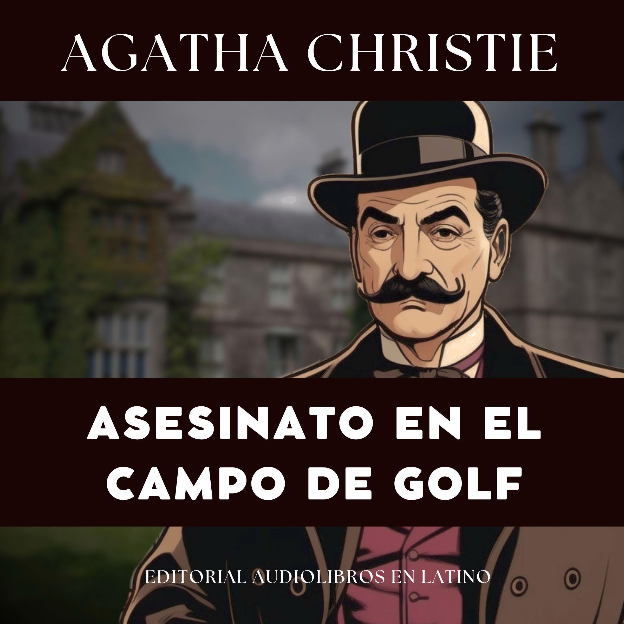Cover art for Asesinato en el Campo de Golf [Murder on the Golf Course]