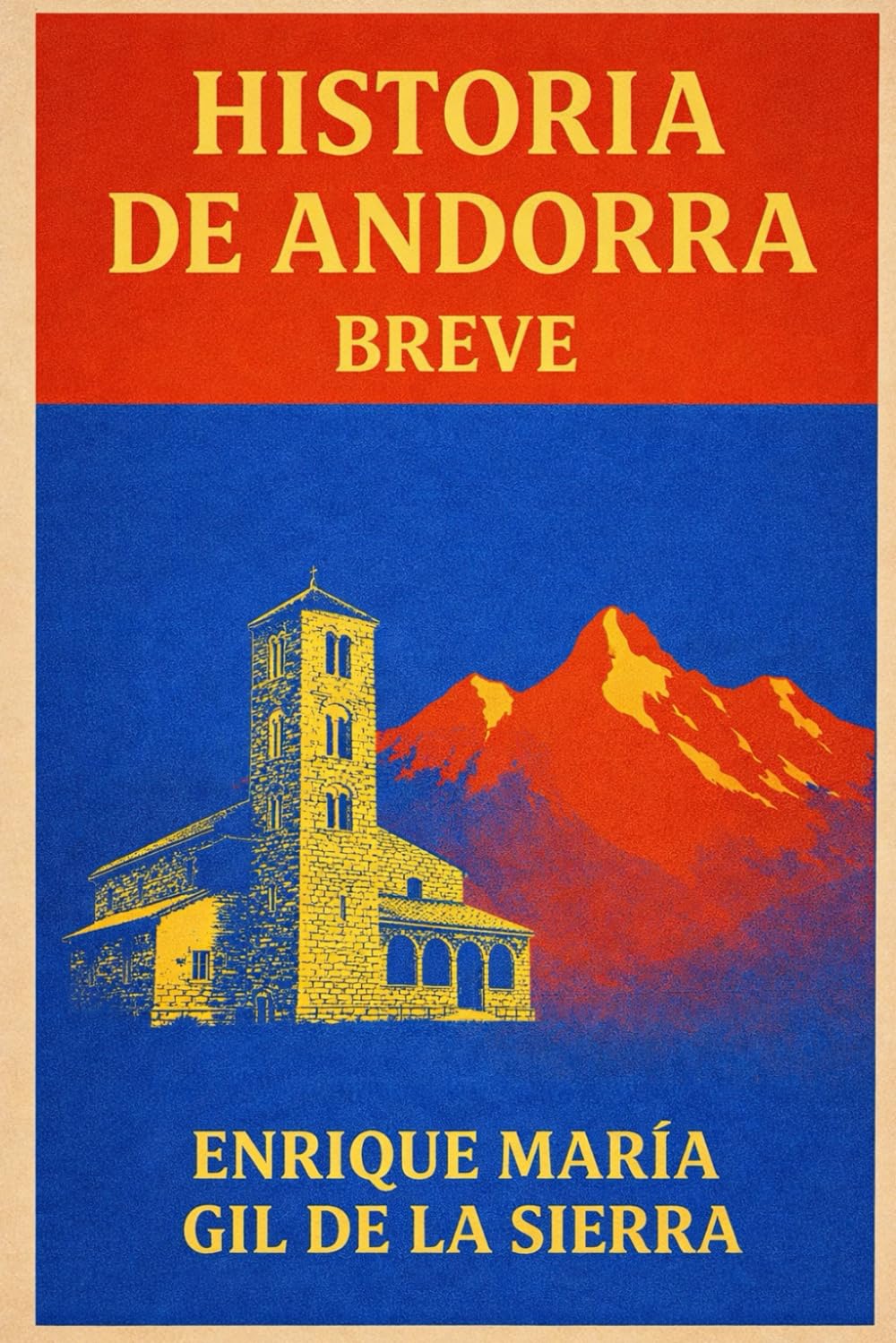 Historia de Andorra Breve (Historia de los Pueblos Breve)
