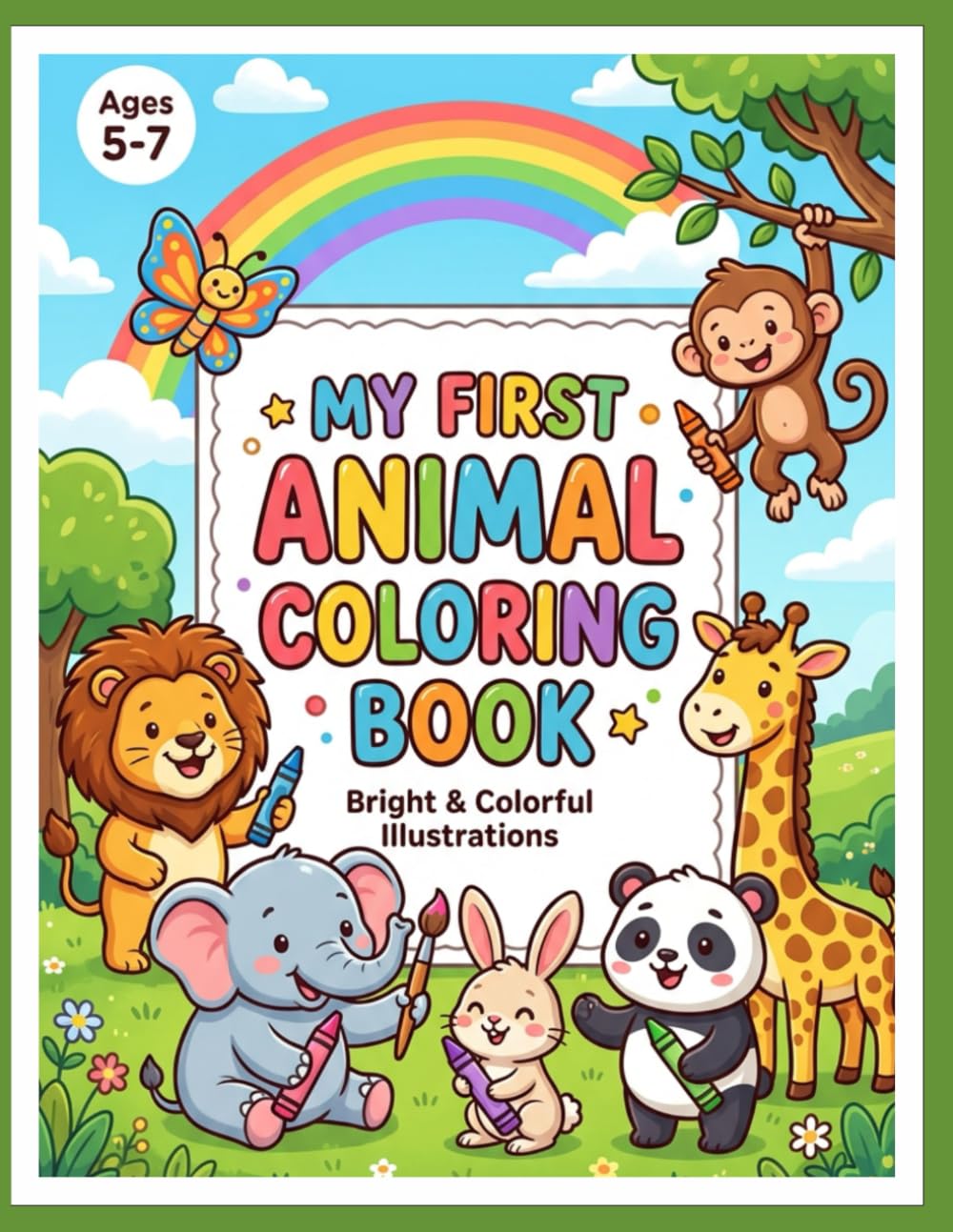 Animal Kingdom: My First Animal Coloring Book for Kids Aged 5 to 7