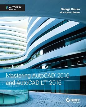 Mastering AutoCAD 2016 and AutoCAD LT 2016 Autodesk Official Press