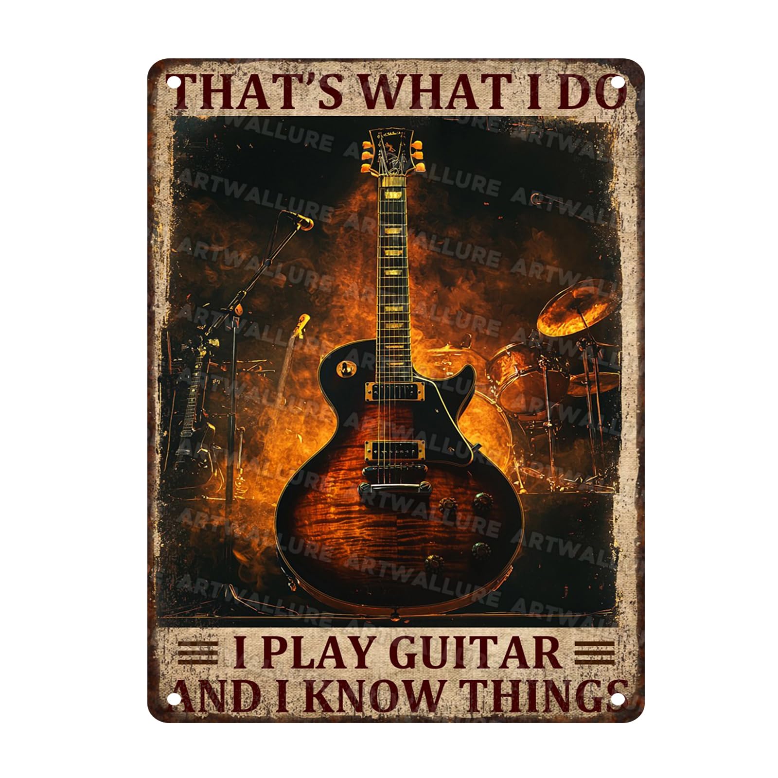 Retro Guitar Metal Tin Sign Wall Decor Vintage Music Quote Rustic Man Cave Decor That's What I Do I Play Guitar And Know Things 12x16inch