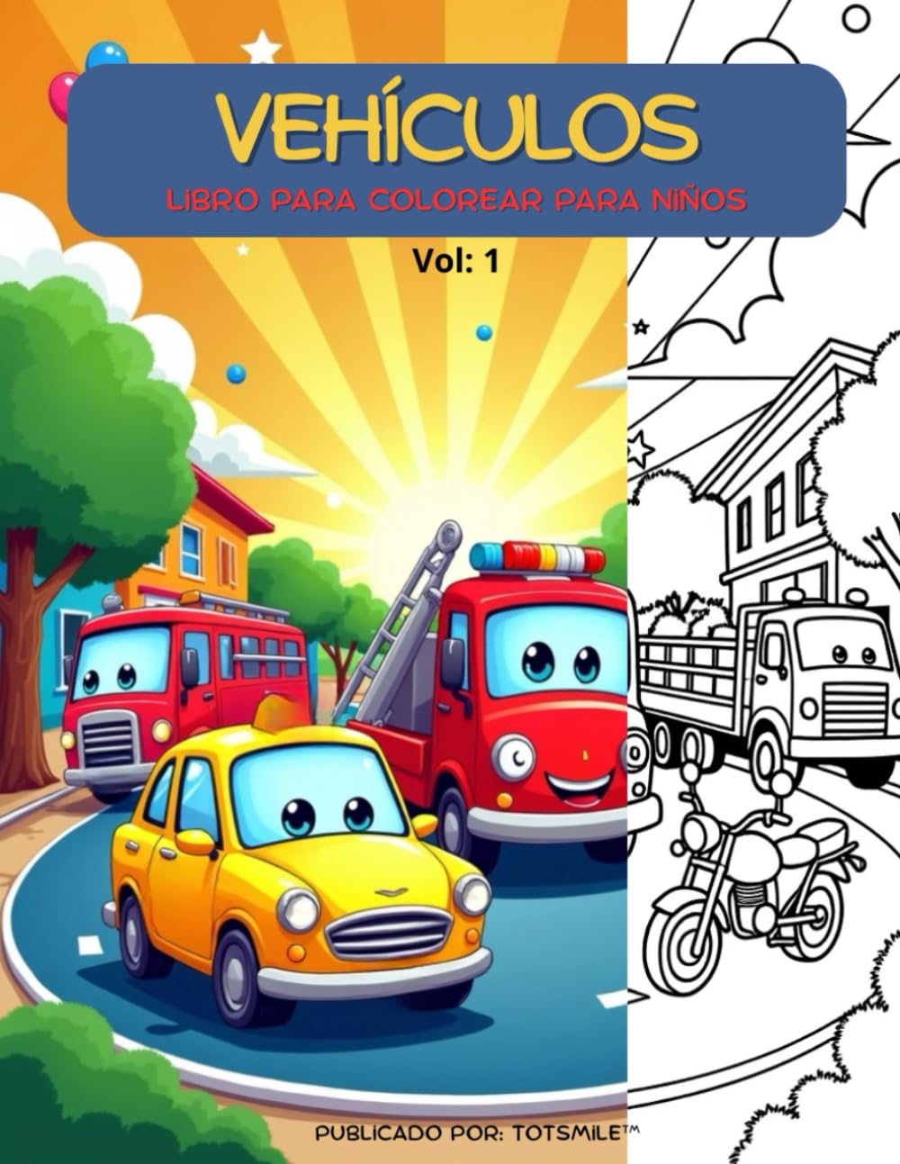 Libro para Colorear de Vehículos para Niños: Coches, Camiones y Más – Volumen 1: Páginas educativas para colorear y aprender los nombres de los vehículos