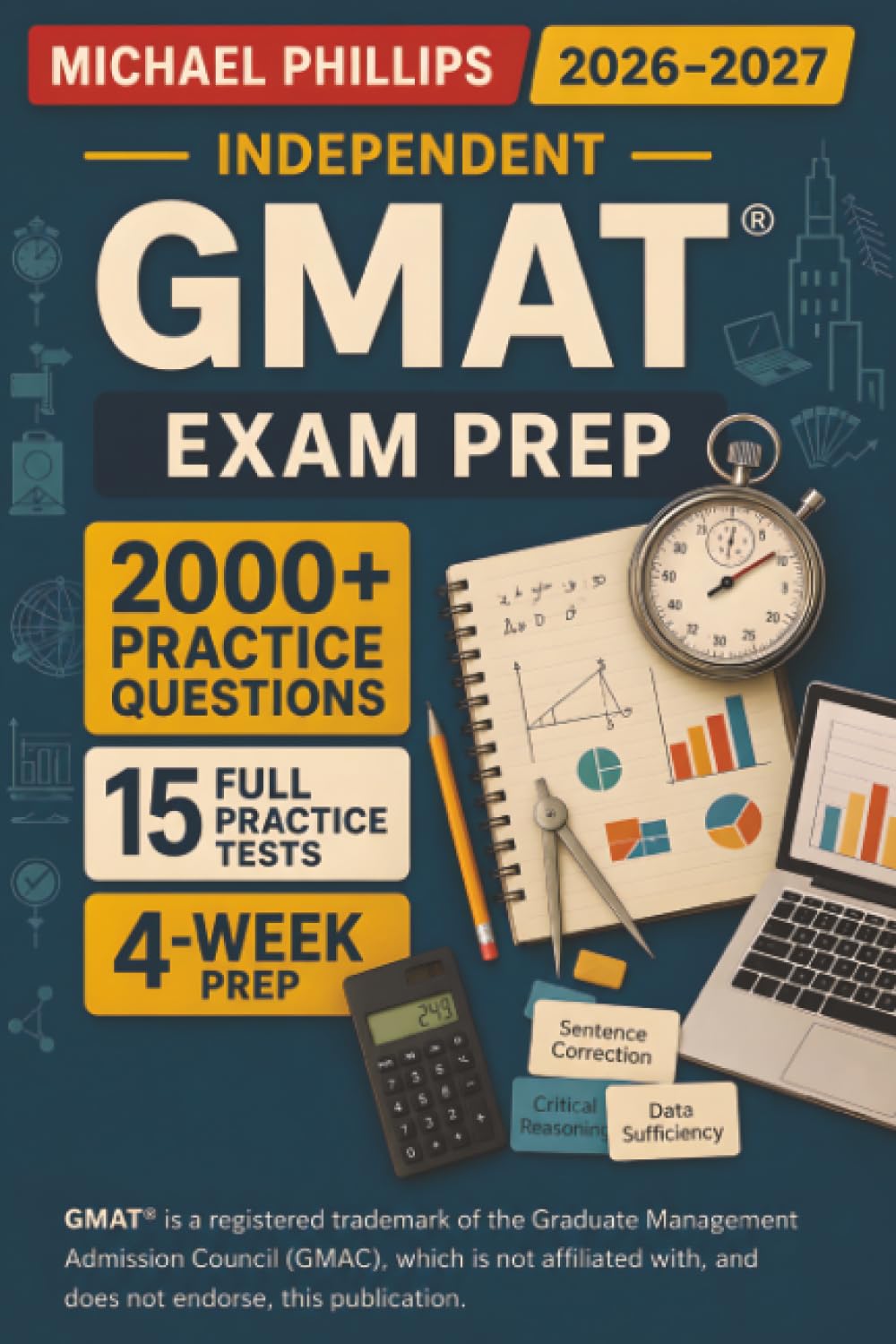 Independent GMAT Exam Prep 2026-2027